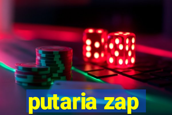 putaria zap